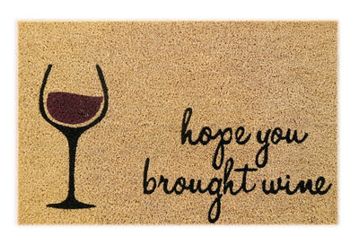 Hope You Brought Wine Printed Natural Coir Doormat                                                                                                                                                                                                                                                                                                                                                                                                                                                                              